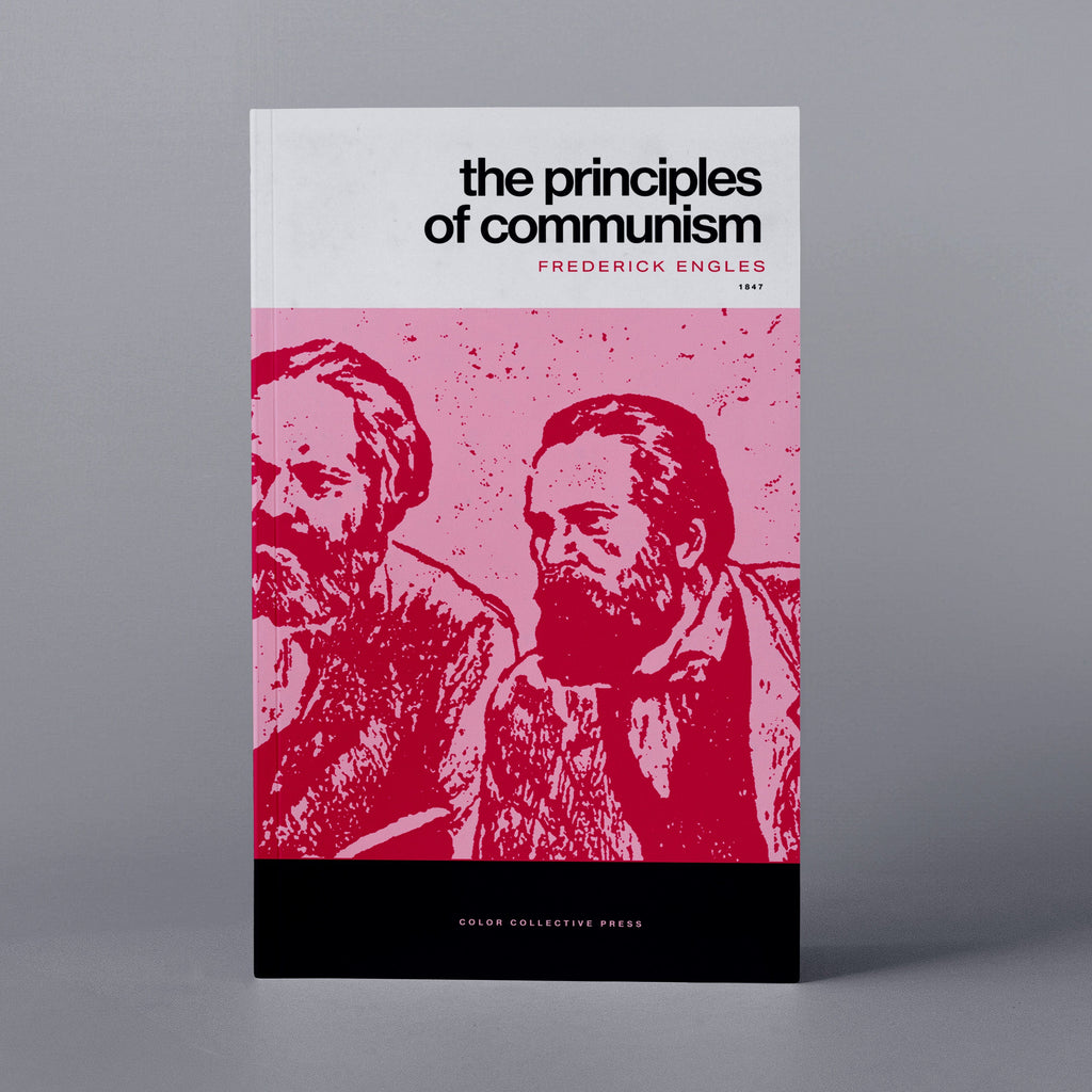 1847: The Principles of Communism (Frederich Engels)