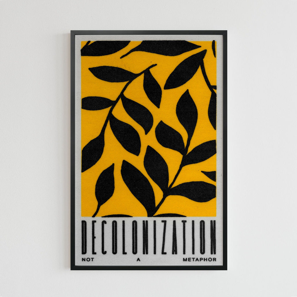 Decolonize (11 x 17 Poster print)
